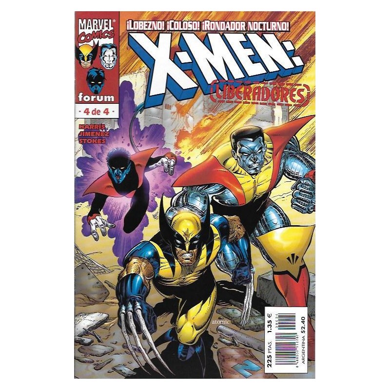 X-MEN LIBERADORES Nº 1,2 Y 4 DE 4