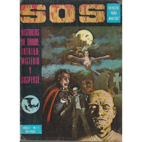 SOS HISTORIAS DE TERROR , INTRIGA MISTERIO Y SUSPENSE PRIMERA EPOCA Nº 1