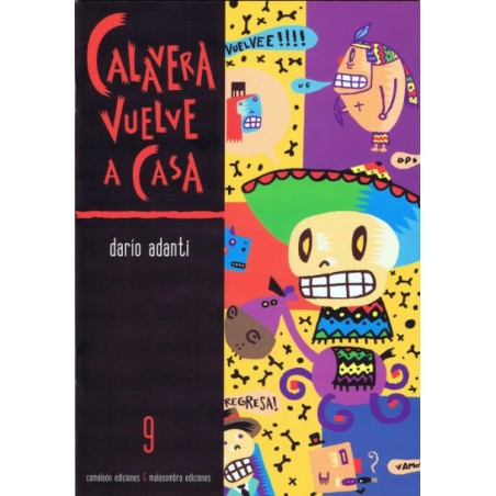 COLECCION TERRA INCOGNITA Nº 9 DE 9 CALAVERA VUELVE A CASA POR MARIO ADANTI