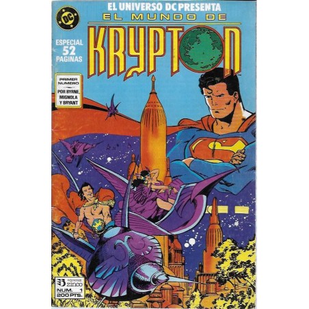 UNIVERSO DC ED.ZINCO Nº 1 MUNDO DE KRYPTON  ( SUPERMAN POR JOHN BYRNE Y MIGNOLA )