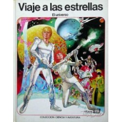 COLECCION CIENCIA Y AVENTURA Nº 4 Y 5 VIAJE A LA PREHISTORIA Y VIAJE A LAS ESTRELLAS EL UNIVERSO POR FERNANDO FERNANDEZ , ESTADO DE CONSERVACION IMPECABLE ,