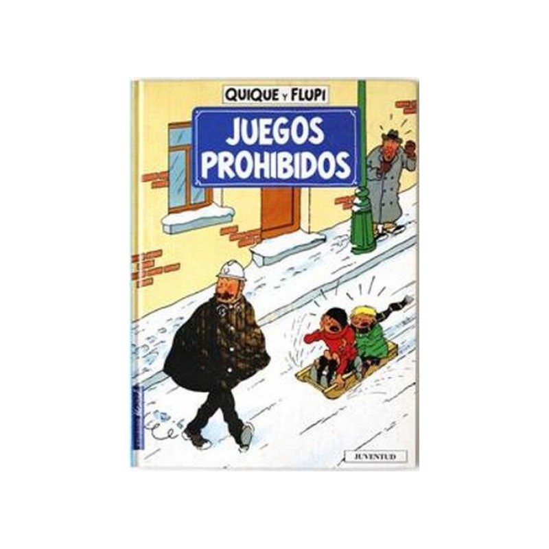 QUIQUE Y FLUPI Nº 8 ED.JUVENTIUD : JUEGOS PROHIBIDOS POR HERGE