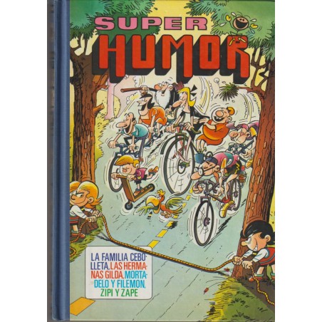 SUPER HUMOR ED.BRUGUERA XVIII ( Nº 17 ) LA FAMILIA CEBOLLETA ,LAS HERMANAS GILDA,MORTADELO Y FILEMON Y ZIPI Y ZAPE , 3ª EDICION DICIEMBRE 1981