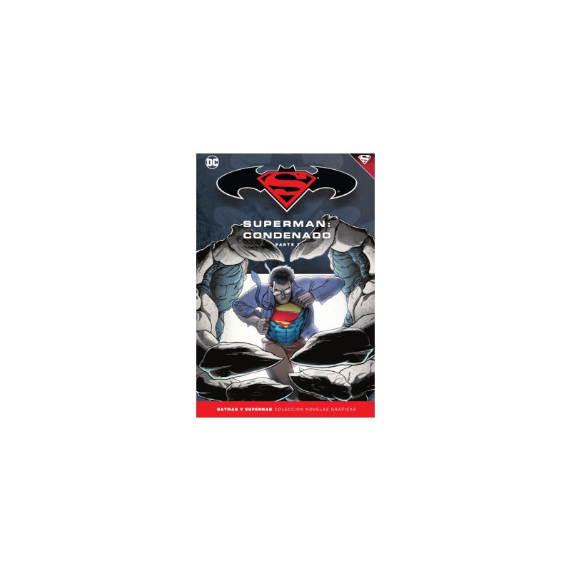 BATMAN Y SUPERMAN COLECCION NOVELAS GRAFICAS Nº 68,70,72 Y 74 : SUPERMAN : CONDENADO ,COL.COMPLETA 4 PARTES