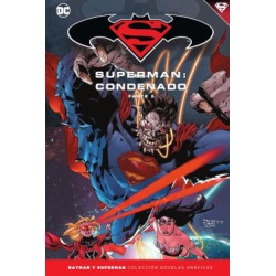 BATMAN Y SUPERMAN COLECCION NOVELAS GRAFICAS Nº 68,70,72 Y 74 : SUPERMAN : CONDENADO ,COL.COMPLETA 4 PARTES