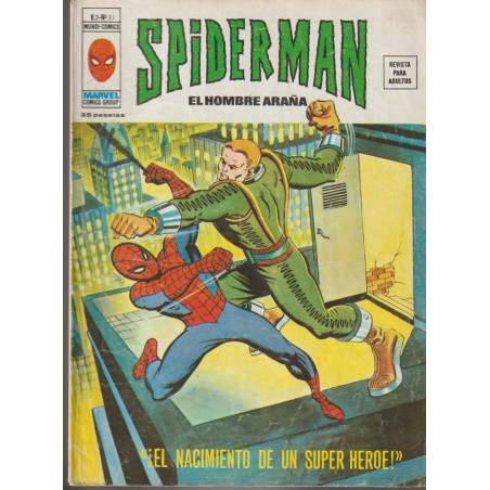 SPIDERMAN ED.VERTICE VOL.3 Nº 21 ¡ EL NACIMIENTO DE UN HEROE ¡