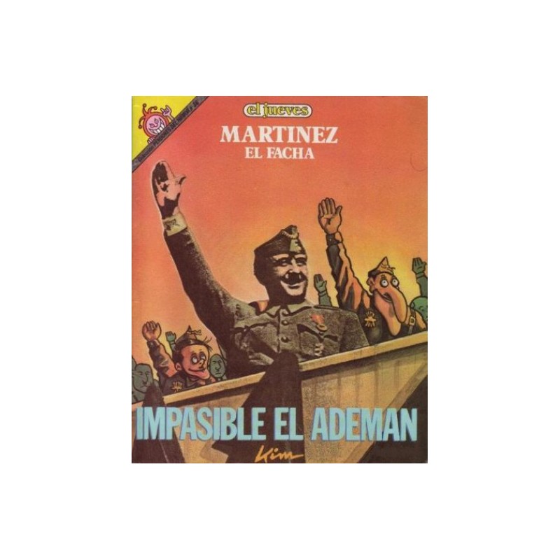 PENDONES DEL HUMOR Nº 36 MARTINEZ EL FACHA : IMPASIBLE EL ADEMAN