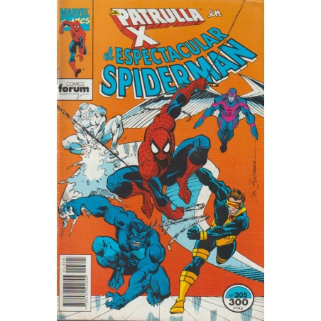 SPIDERMAN EDITORIAL FORUM VOL.1 Nº 305 al 307 la patrulla x en el espectacular spiderman , saga completa