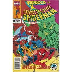 SPIDERMAN EDITORIAL FORUM VOL.1 Nº 305 al 307 la patrulla x en el espectacular spiderman , saga completa