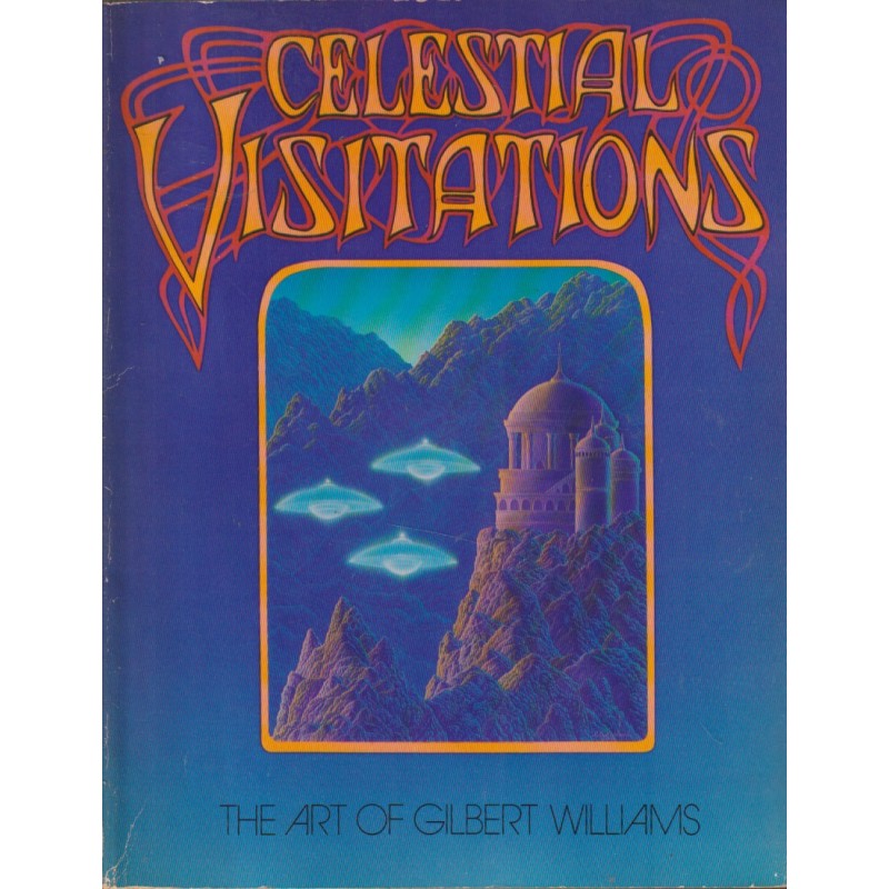 CELESTIAL VISISTATIONS THE ART OF GILBERT WILLIANS , LIBRO DE ILUSTRACCION