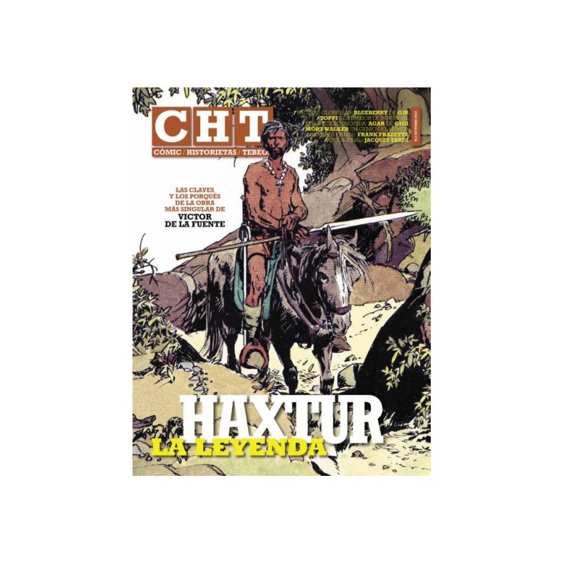 COMIC HISTORIETA Y TEBEO Nº 2 , CHT ,HAXTUR LA LEYENDA , LAS CLAVES Y LOS PORQUE DE LA OBRA MAS SINGULAR DE VICTOR DE LA FUENTE