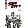 SIN CITY : MORIRIA POR ELLA COL.COMPLETA , 6 COMICS , 1ª EDICION DE FRANK MILLER