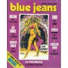 BLUE JEANS NUMEROS 1 AL 28 , EXCELENTE ESTADO DE CONSERVACION, A FALTA DEL Nº 4 , 22