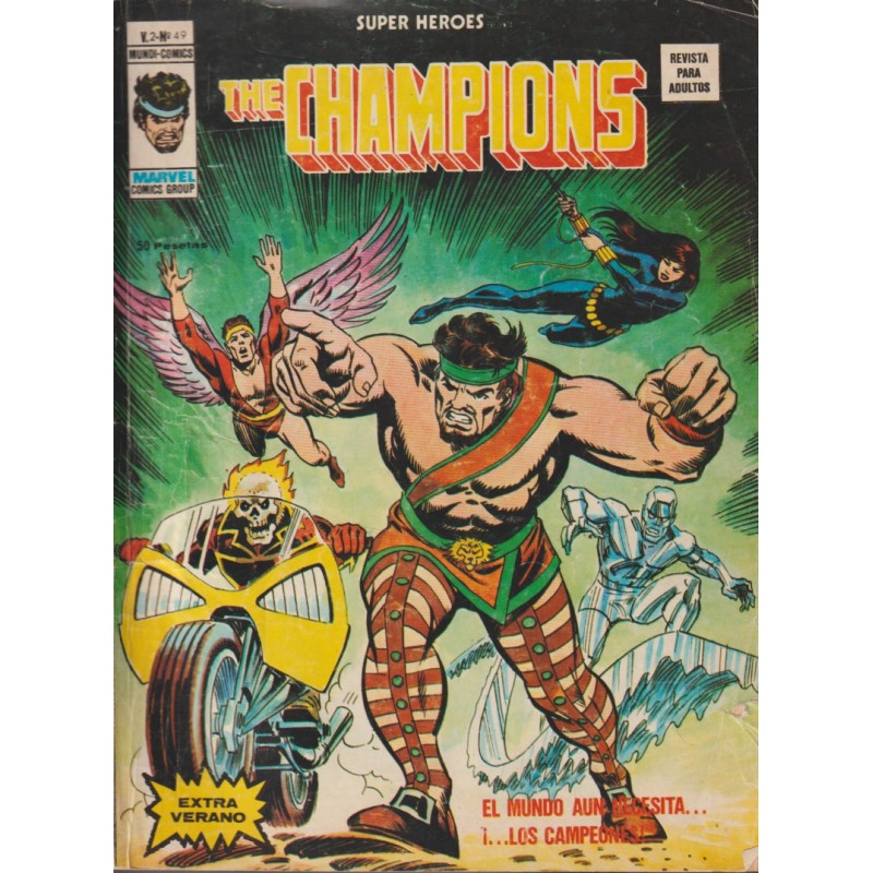 SUPER HEROES PRESENTA ED.VERTICE VOL.2  n. 49 THE CHAMPIONS ¡ EL MUNDO AUN NECESITA  ¡ LOS CAMPEONES ¡