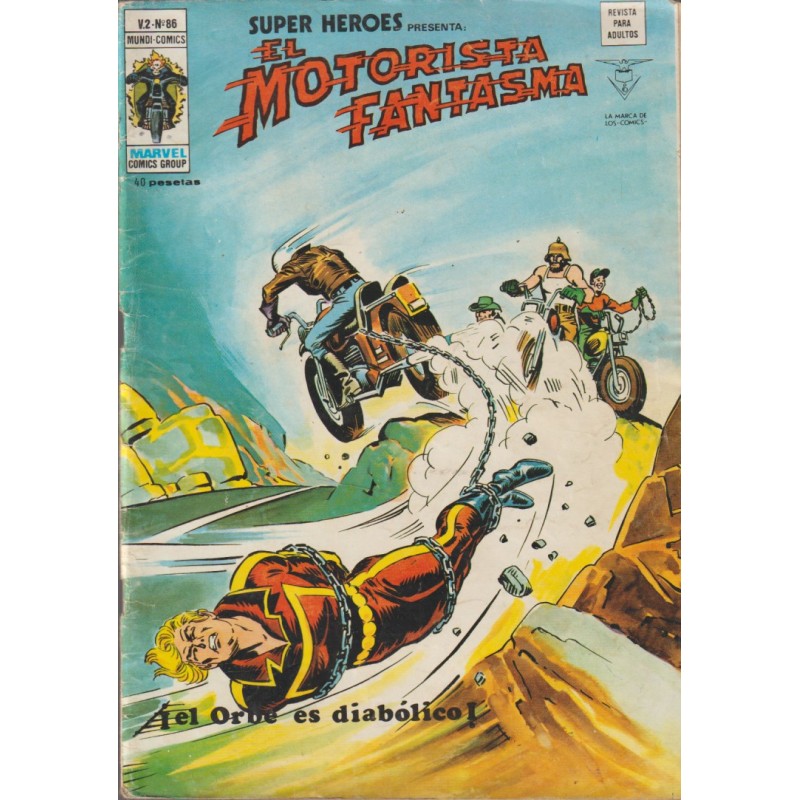 SUPER HEROES PRESENTA ED.VERTICE VOL.2  n. 86 EL MOTORISTA FANTASMA : ¡ EL ORO ES DIABOLICO ¡