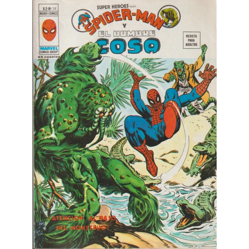 SUPER HEROES PRESENTA ED.VERTICE VOL.2  n. 38 SPIDERMAN Y EL HOMBRE COSA ¡ ATENCION AL PASO DEL MONSTRUO ¡