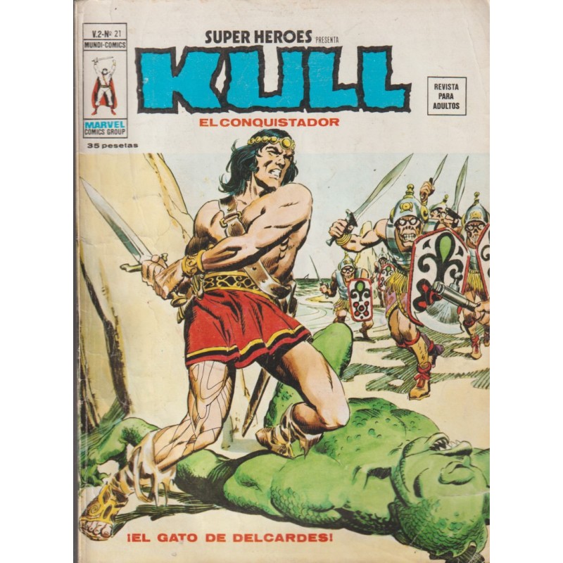 SUPER HEROES PRESENTA ED.VERTICE VOL.2  n. 21 KULL EL CONQUISTADOR - EL GATO DE DELCARDES¡