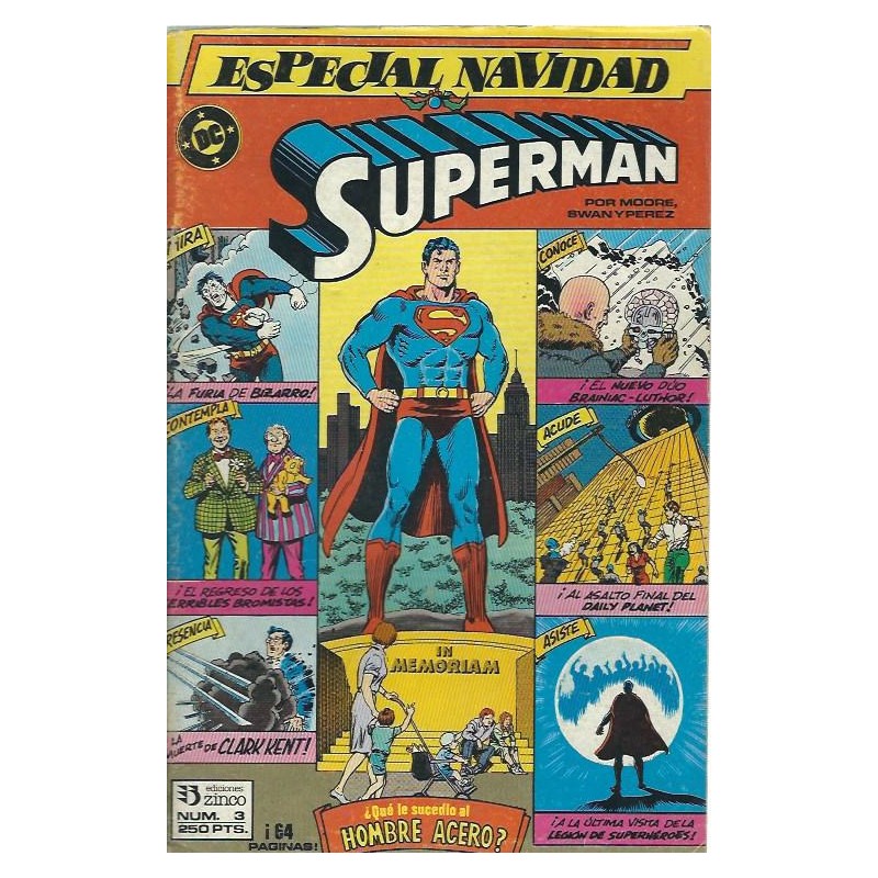 SUPERMAN VOL.2 ED.ZINCO ESPECIAL NAVIDAD Nº 3 - ¿ QUE LE SUCEDIO AL HOMBRE DE ACERO _ DE ALAN MOORE