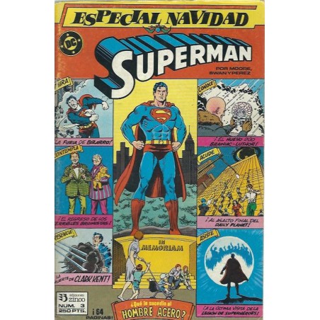 SUPERMAN VOL.2 ED.ZINCO ESPECIAL NAVIDAD Nº 3 - ¿ QUE LE SUCEDIO AL HOMBRE DE ACERO _ DE ALAN MOORE