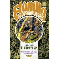 EL ANILLO DE LOS NIBELUNGOS COLECCION COMPLETA TOMOS 1 A 4, POR ROY THOMAS Y GIL KANE