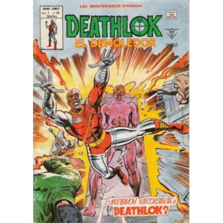 LOS INSUPERABLES PRESENTA nº 30 deathlok ¿ pudieron reconstruir a deathlok ?