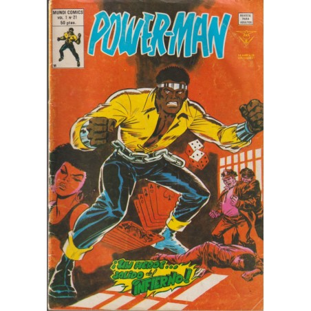POWERMAN VOL.1 Nº 21 ¡ UN HEROE ... SALIDO DEL INFIERNO ¡ PRIMERA HISTORIA DE LUKE CAGE