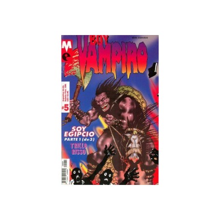 BOY VAMPIRO Nº 5 AL 7  ( SOY EGIPCIO 1 A 3 DE 3 )POR TRILLO Y RISSO