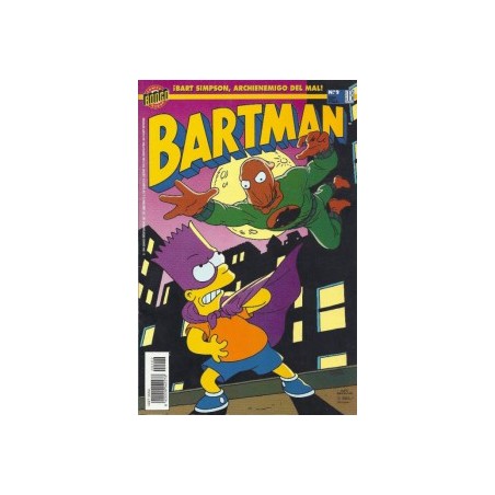 LOS SIMPSON - BARTMAN Nº 2 , ¡ BART SIMPSON , ARCHIENEMIGO DEL MAL ¡