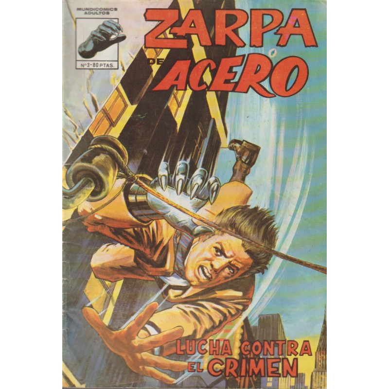 ZARPA DE ACERO ED.VERTICE MUNDICOMICS Nº 3 LUCHA CONTRA EL CRIMEN