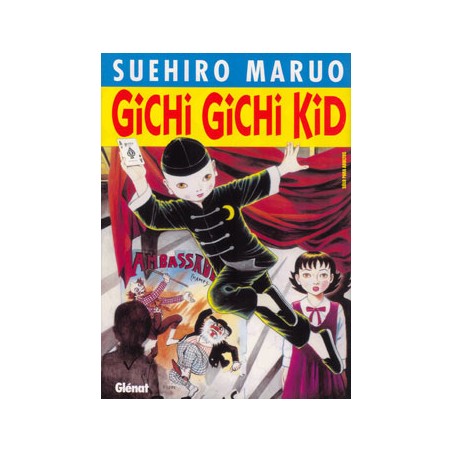 GICHI GICHI KID POR SUEHIRO MARUO