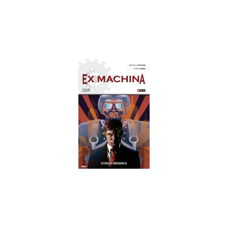 EX MACHINA ED.ECC VOL.1 Y 2 DE 10 : ESTADO DE EMERGENCIA Y LA MARCA