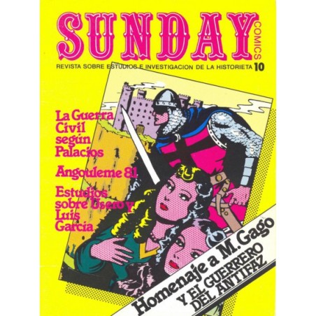 SUNDAY Nº 10 HOMENAJE A MANUEL GAGO Y EL GUERRERO DEL ANTIFAZ ,Revista sobre estudios e investigacion de la historieta