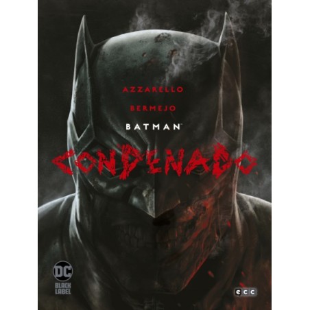 DC BLACK LABEL BATMAN CONDENADO POR AZZARELLO Y BERMEJO