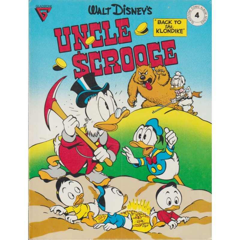 UNCLE SCROOGE Nº 4 : BACK TO THE KLONDIKE (/ TIO GILITO ) , INGLES