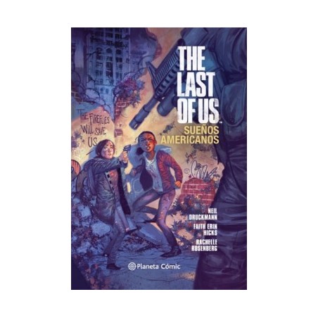 THE LAST OF US : SUEÑOS AMERICANOS