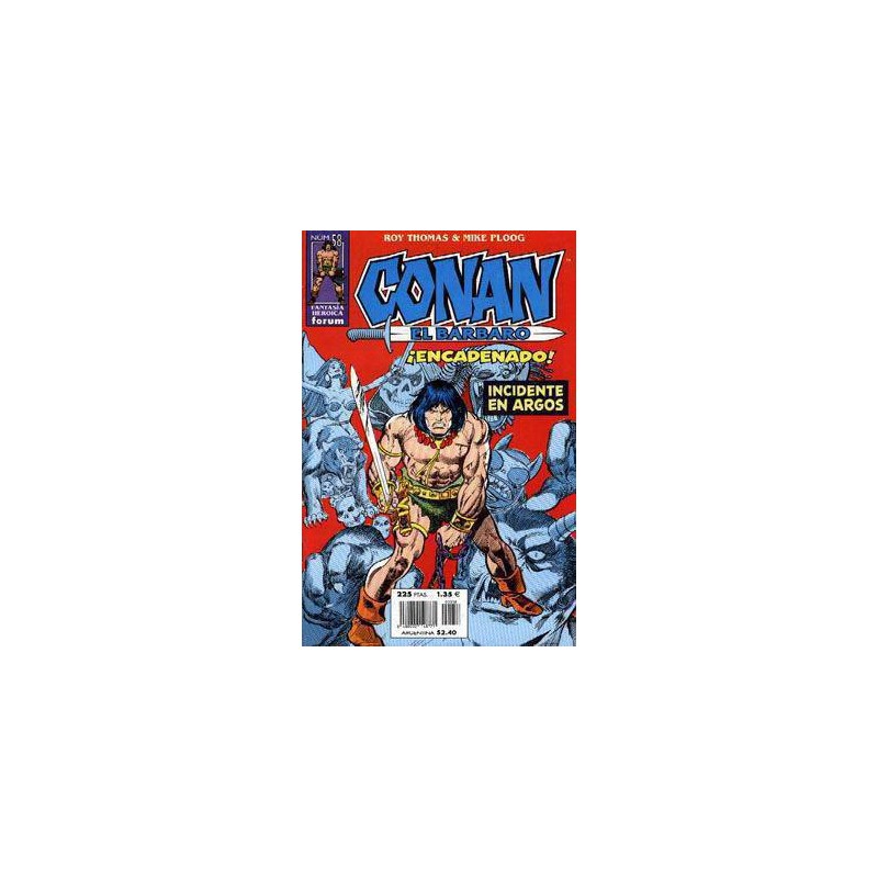 CONAN EL BARBARO SEGUNDA EDICION n. 44 AL 58 , ETAPA DE ROY THOMAS Y JOHN BUSCEMA ,ANTERIOR A CONAN Y BELIT