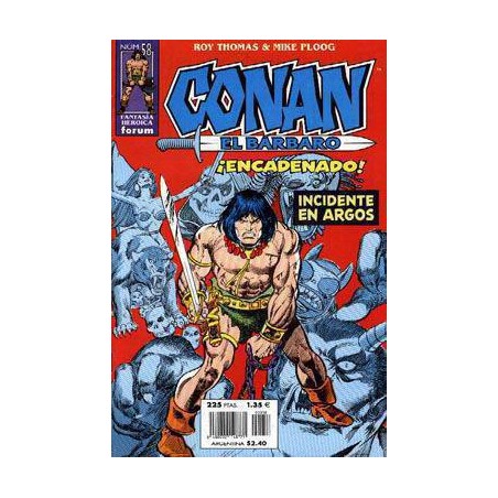 CONAN EL BARBARO SEGUNDA EDICION n. 44 AL 58 , ETAPA DE ROY THOMAS Y JOHN BUSCEMA ,ANTERIOR A CONAN Y BELIT