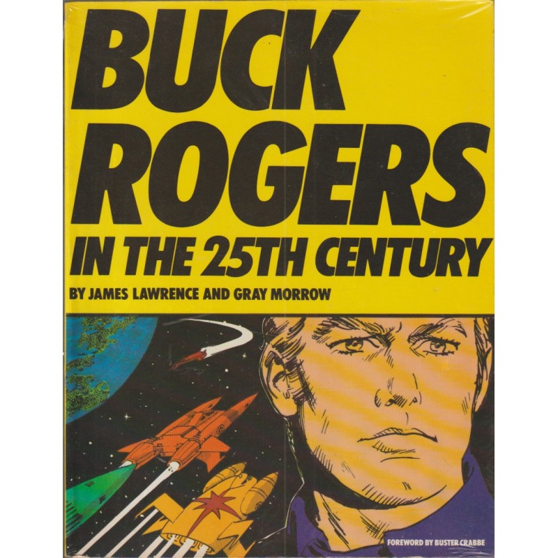 BUCK ROGERS IN THE 25TH CENTURY POR JAMES LAWRENCE AND GRAY MORROW, RUSTICA , INGLES