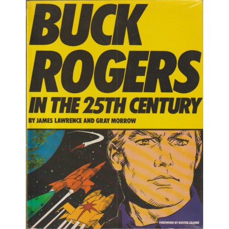 BUCK ROGERS IN THE 25TH CENTURY POR JAMES LAWRENCE AND GRAY MORROW, RUSTICA , INGLES