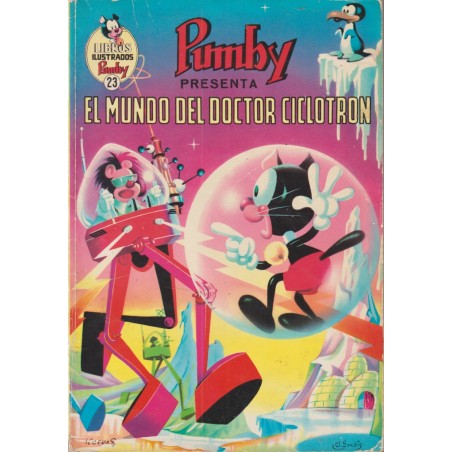 PUMBY LIBROS ILUSTRADOS NUMERO 23 : EL MUNDO DEL DOCTOR CICLOTRON