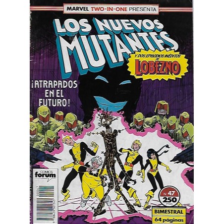 LOS NUEVOS MUTANTES VOL.1 ED.FORUM Nº 47