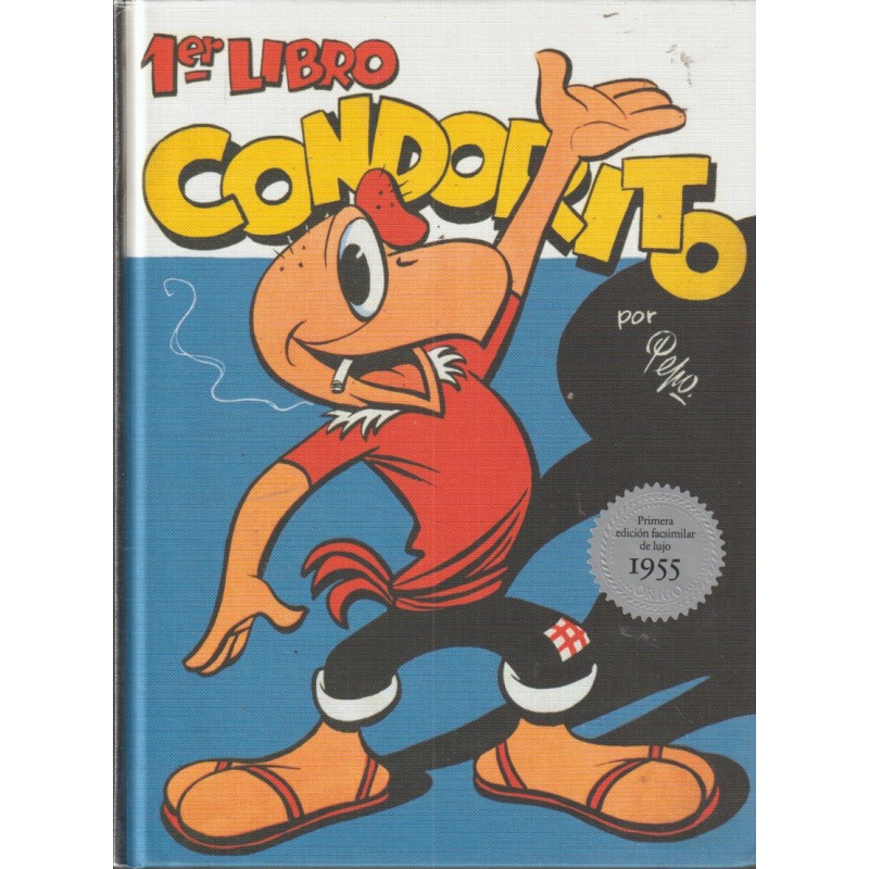 CONDORITO 1º LIBRO , 1ª EDICION FACSIMILAR 1955