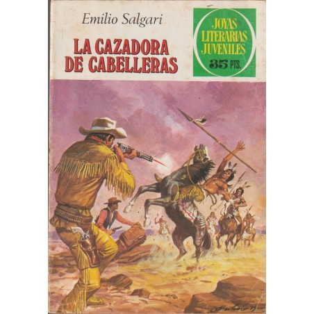 JOYAS LITERARIAS JUVENILES 1ª EDICION Nº 206 LA CAZADORA DE CABELLERAS