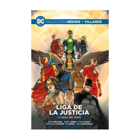 COLECCION HEROES Y VILLANOS n. 56 LA LIGA DE LA JUSTICIA : LA SAGA DEL RAYO