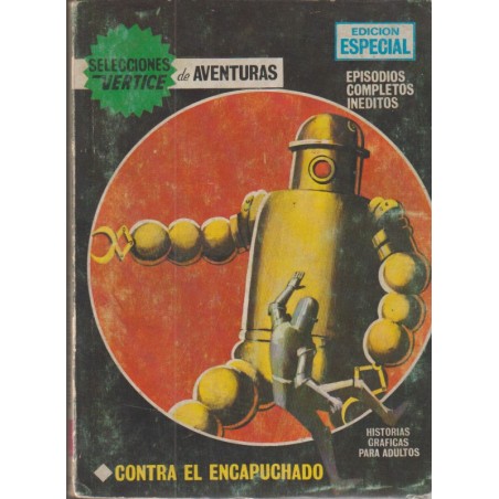 SELECCIONES VERTICE DE AVENTURAS VOL.1 Nº 31 ARCHIE EL ROBOT : CONTRA EL ENCAPUCHADO