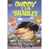 ODIO DE PETER BAGGE COL.COMPLETA Nº 1 AL 14 MAS BUDDY Y LOS BRADLEY COMPLETA 2 EJ