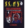 COLECCION EL PREGONERO Nº 155 : NEGANDONOS ... A DORMIR MIENTRAS HAYA UN MUNDO QUE CAMBIAR... POR LUSMORE