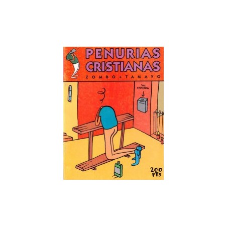 COLECCION EL PREGONERO Nº 7 PENURIAS CRISTIANAS POR ZOMBO + TAMAYO