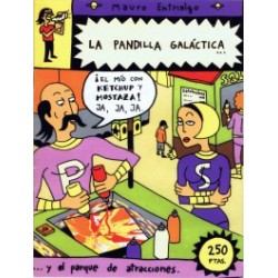 COLECCION EL PREGONERO Nº 13 LA PANDILLA GALACTICA ...Y EL PARQUE DE ATRACCIONES POR MAURO ENTRIALGO