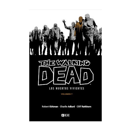 THE WALKING DEAD LOS MUERTOS VIVIENTES VOLUMEN 7